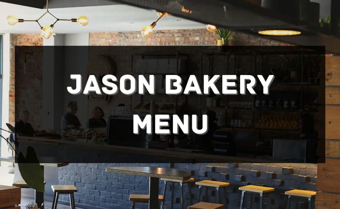 Jason Bakery Menu South Africa